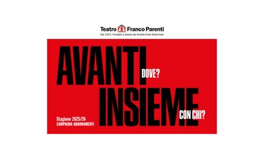 Teatro FRANCO PARENTI Milano - Stagione 2025/2026 - Abbonamenti in convenzione