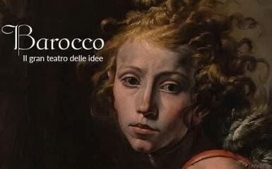  "Barocco: il gran teatro delle idee". 