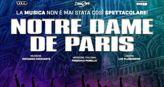  NOTRE DAME DE PARIS - 11, 12, 13 e 14 giugno - Parco Ducale - Parma
